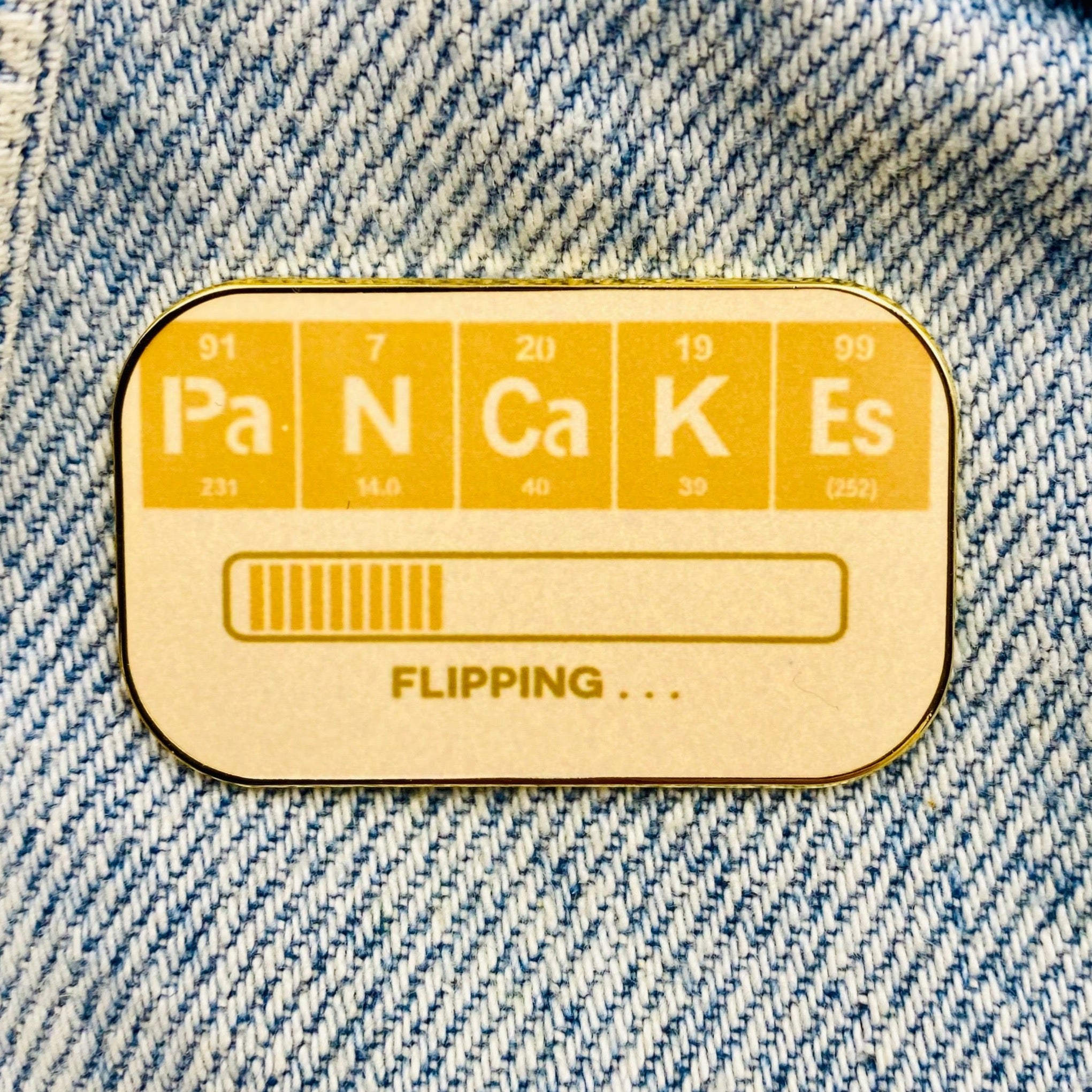 Saying pancakes flipping periodic table Enamel Pin