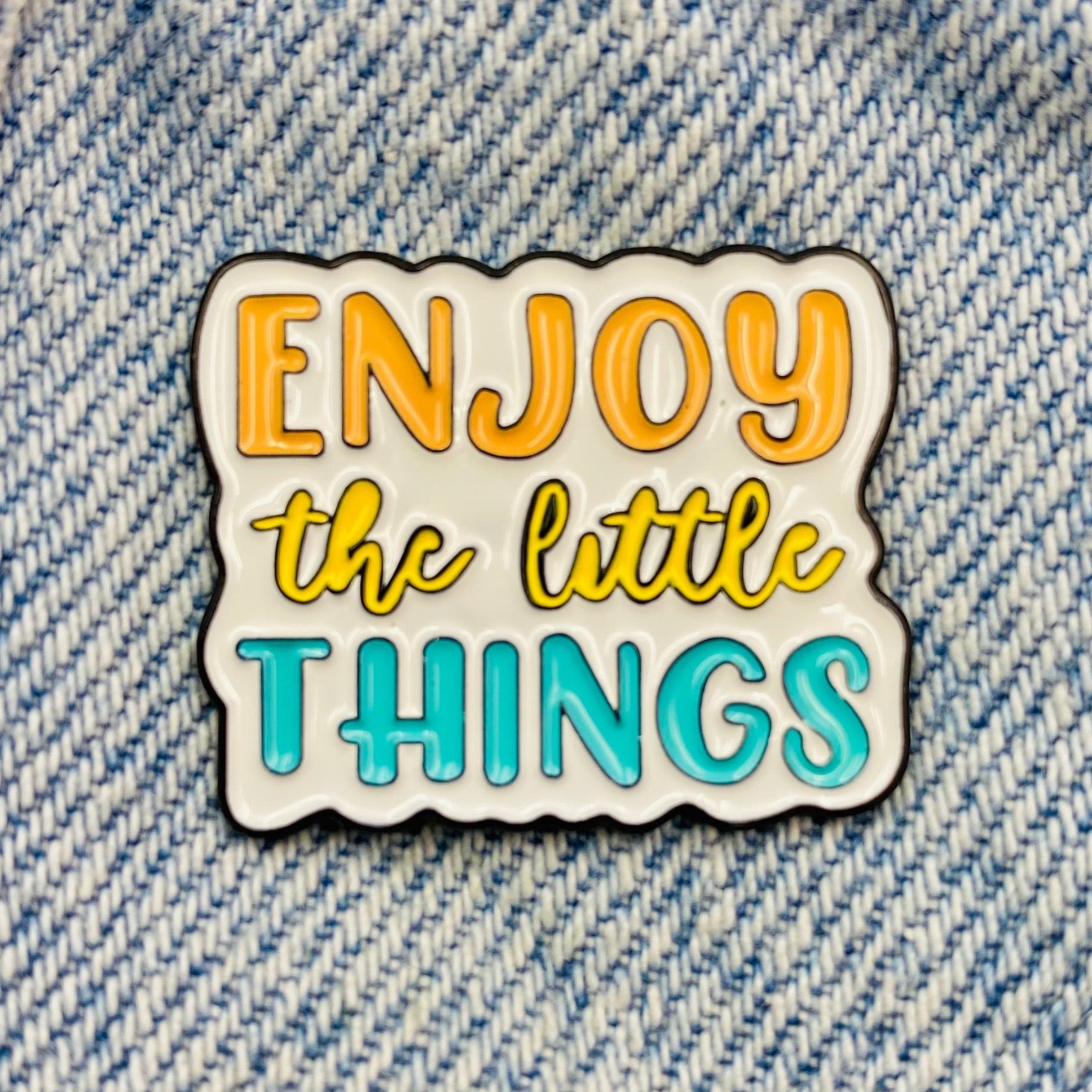 Saying Enjoy the little things Enamel Pin