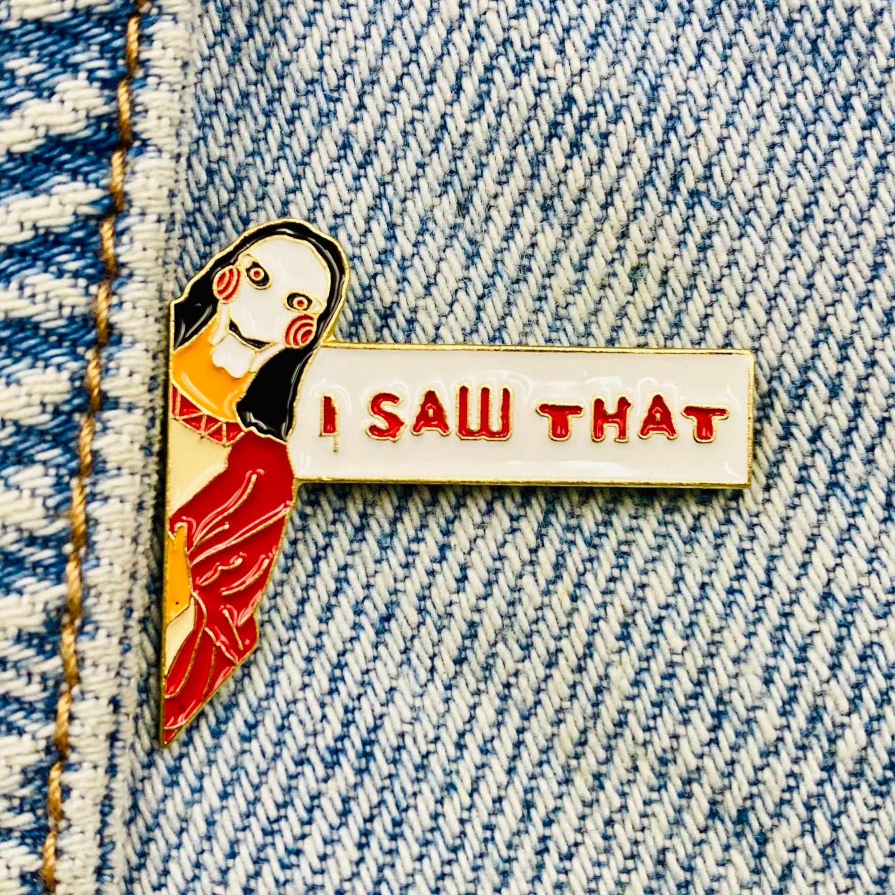 Saying I saw that Jesus Enamel Pin