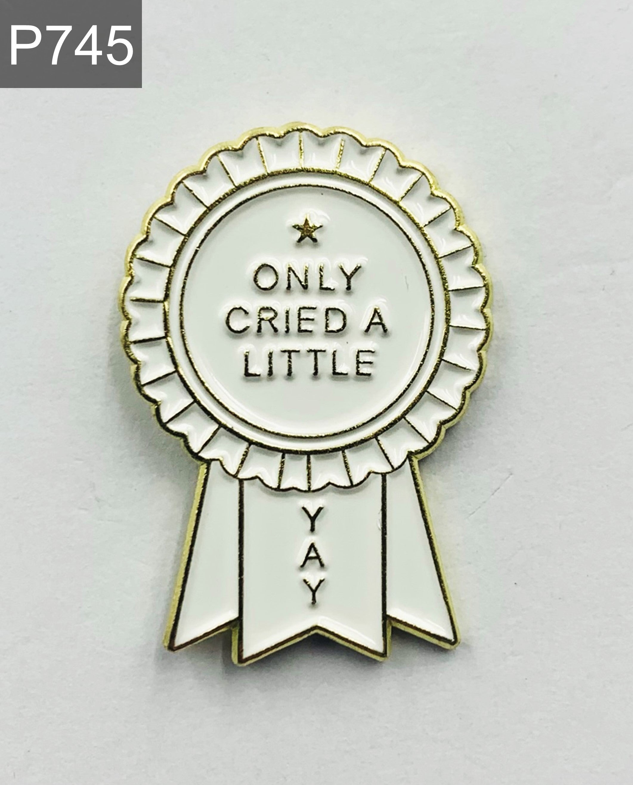 Spruch "only cried a little" Emaille Pin