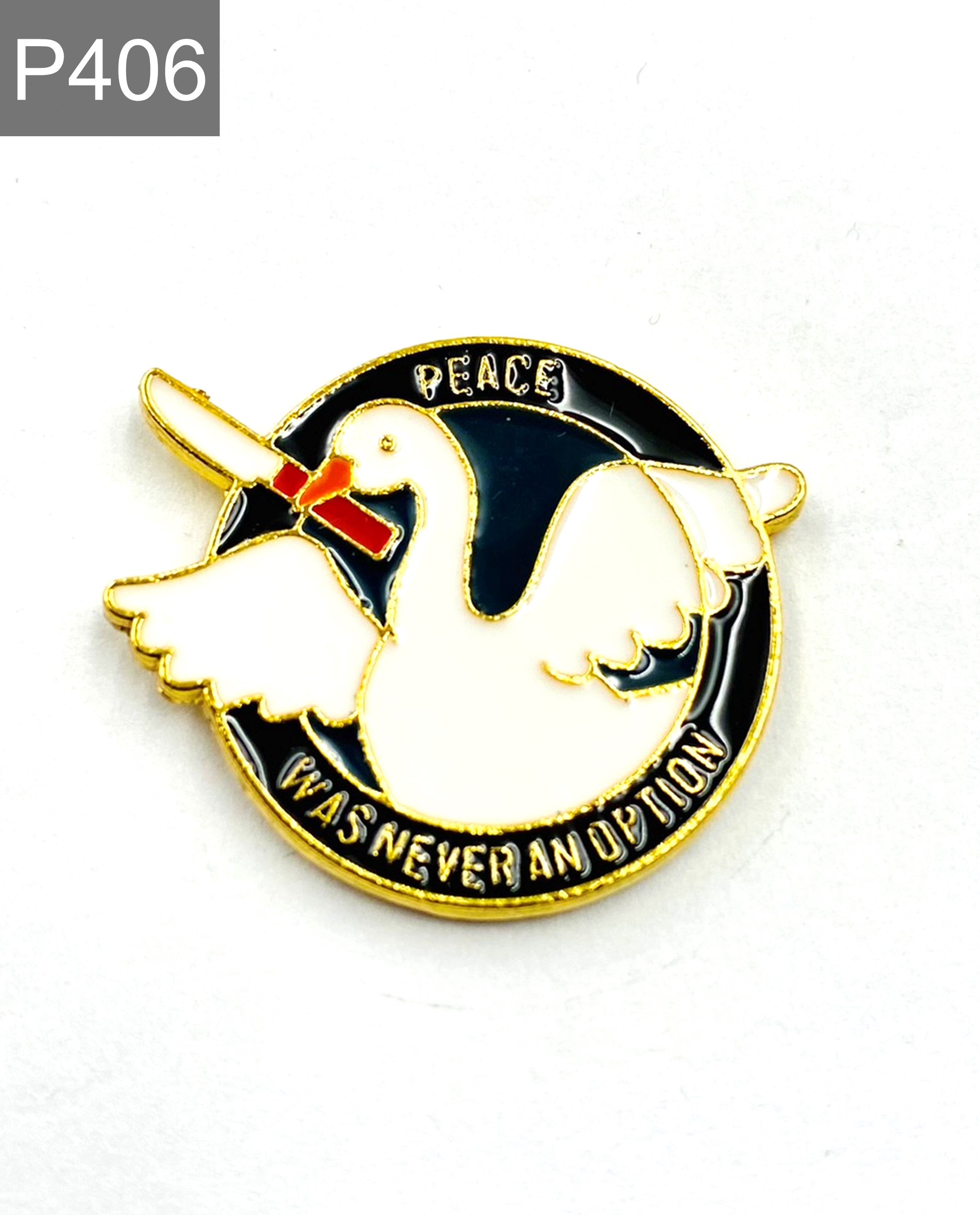 Saying goose "peace was never an option" Enamel Pin