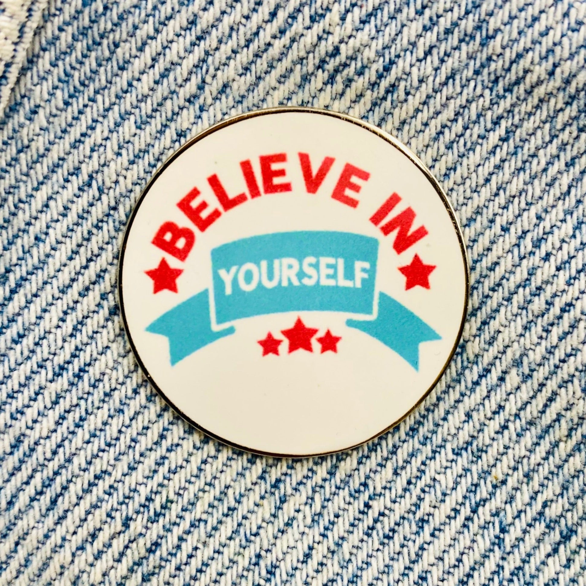 Spruch "believe in yourself" Emaille Pin