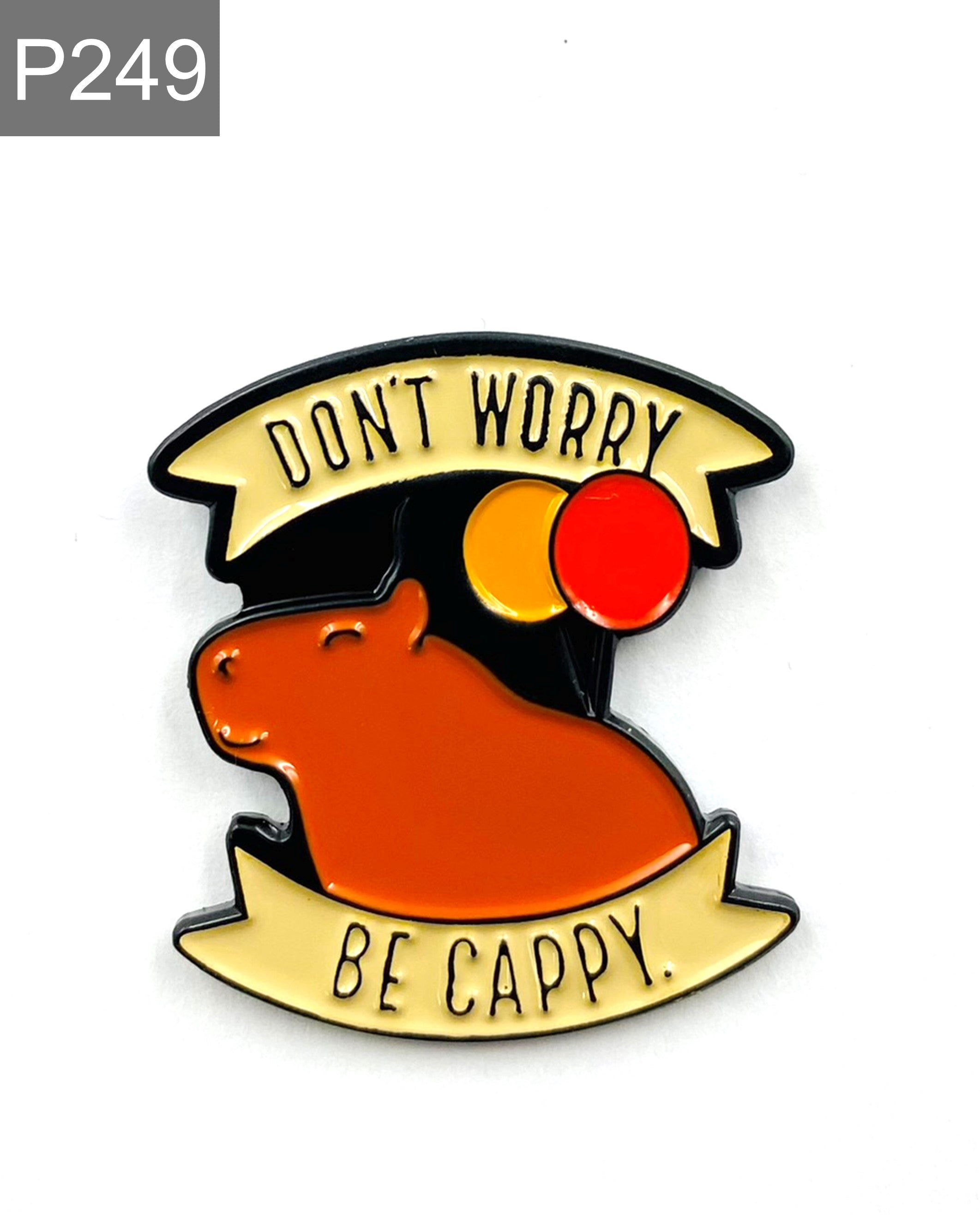 Spruch „Don’t worry be cappy“ Emaille Pin