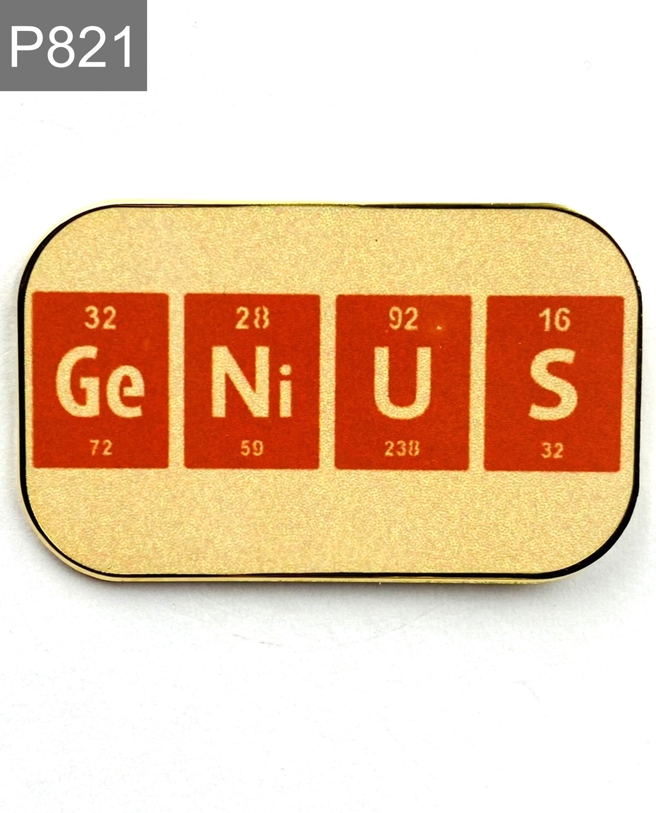 Saying genius periodic table Enamel Pin