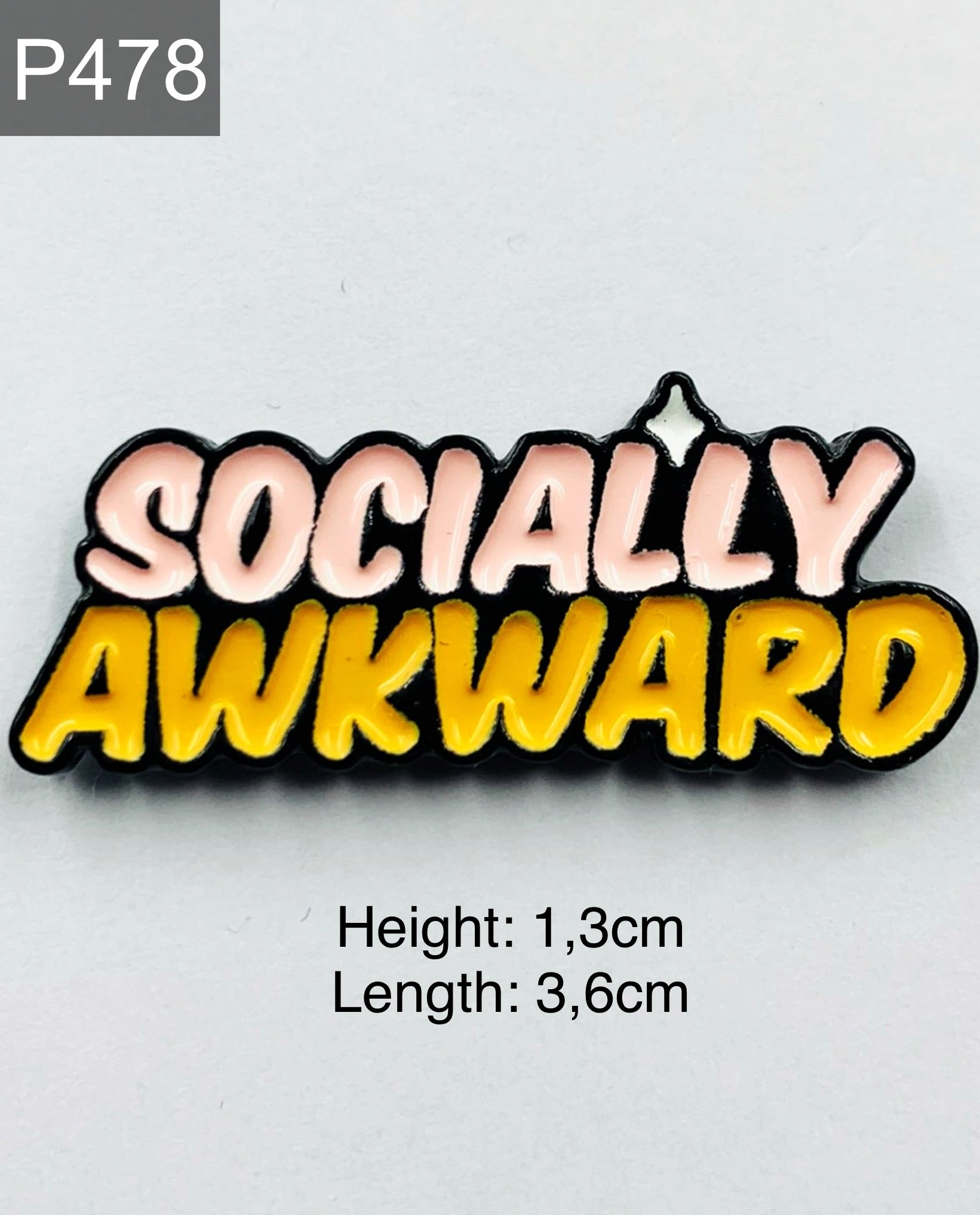 Saying "socially awkward" Enamel Pin