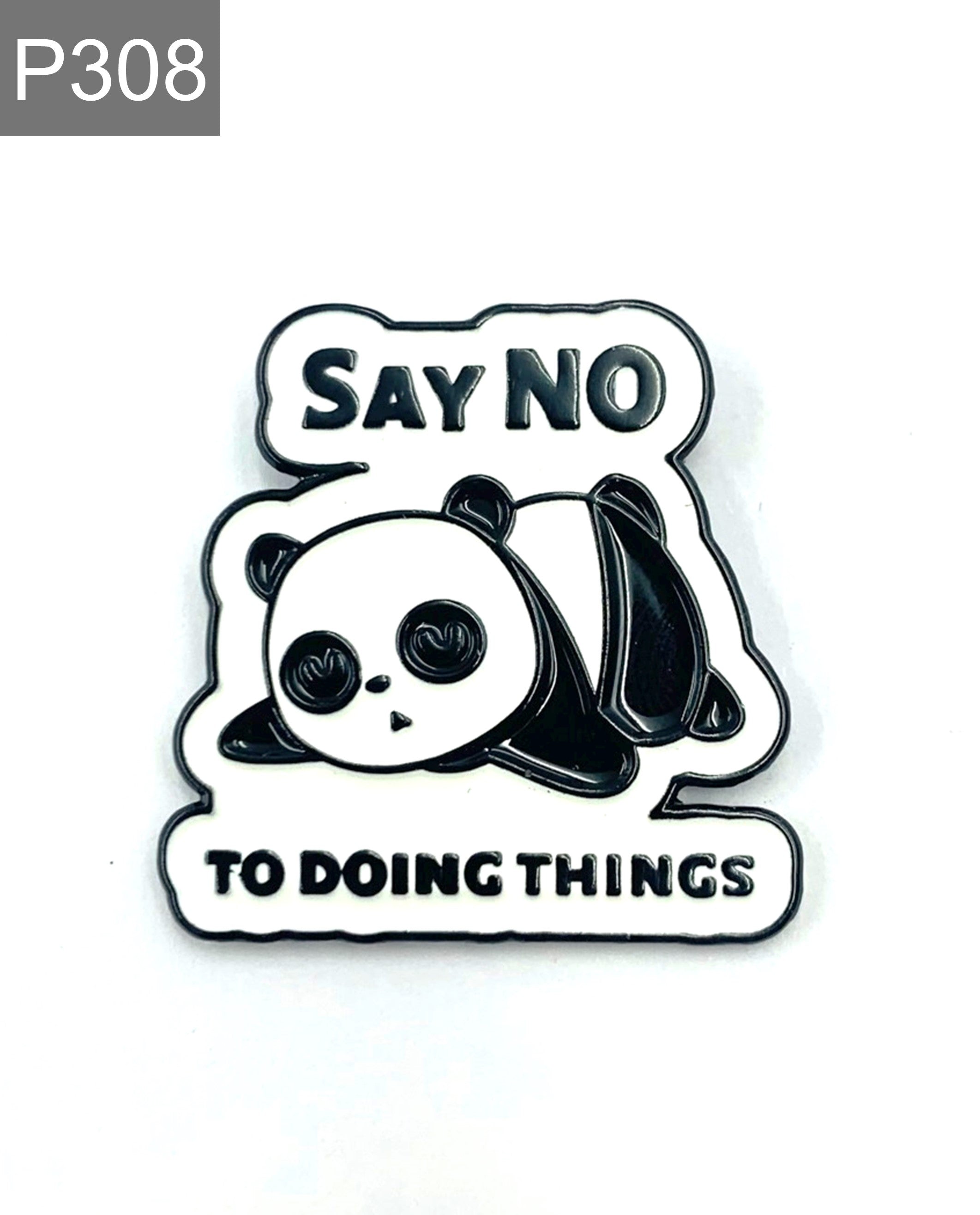 Spruch Panda Emaille Pin