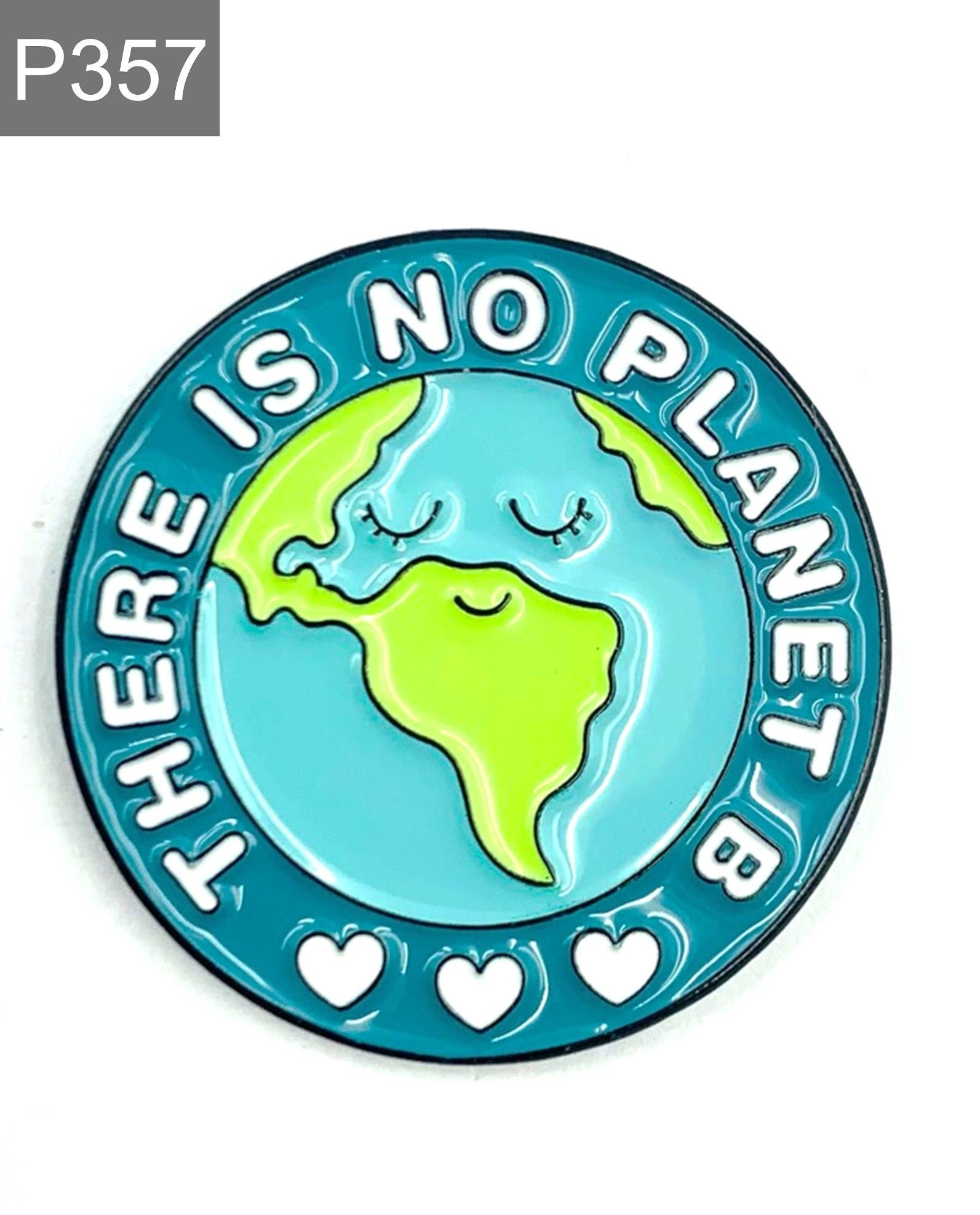 Earth "No Planet B" Enamel Pin