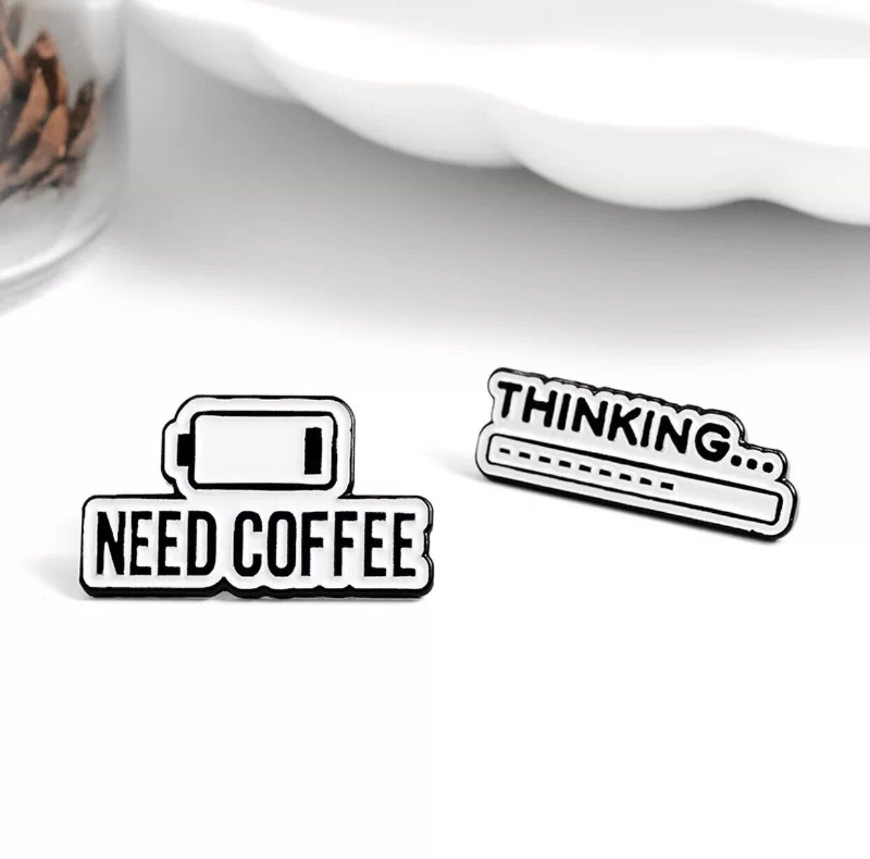 Thinking… Need Coffee Enamel Pin