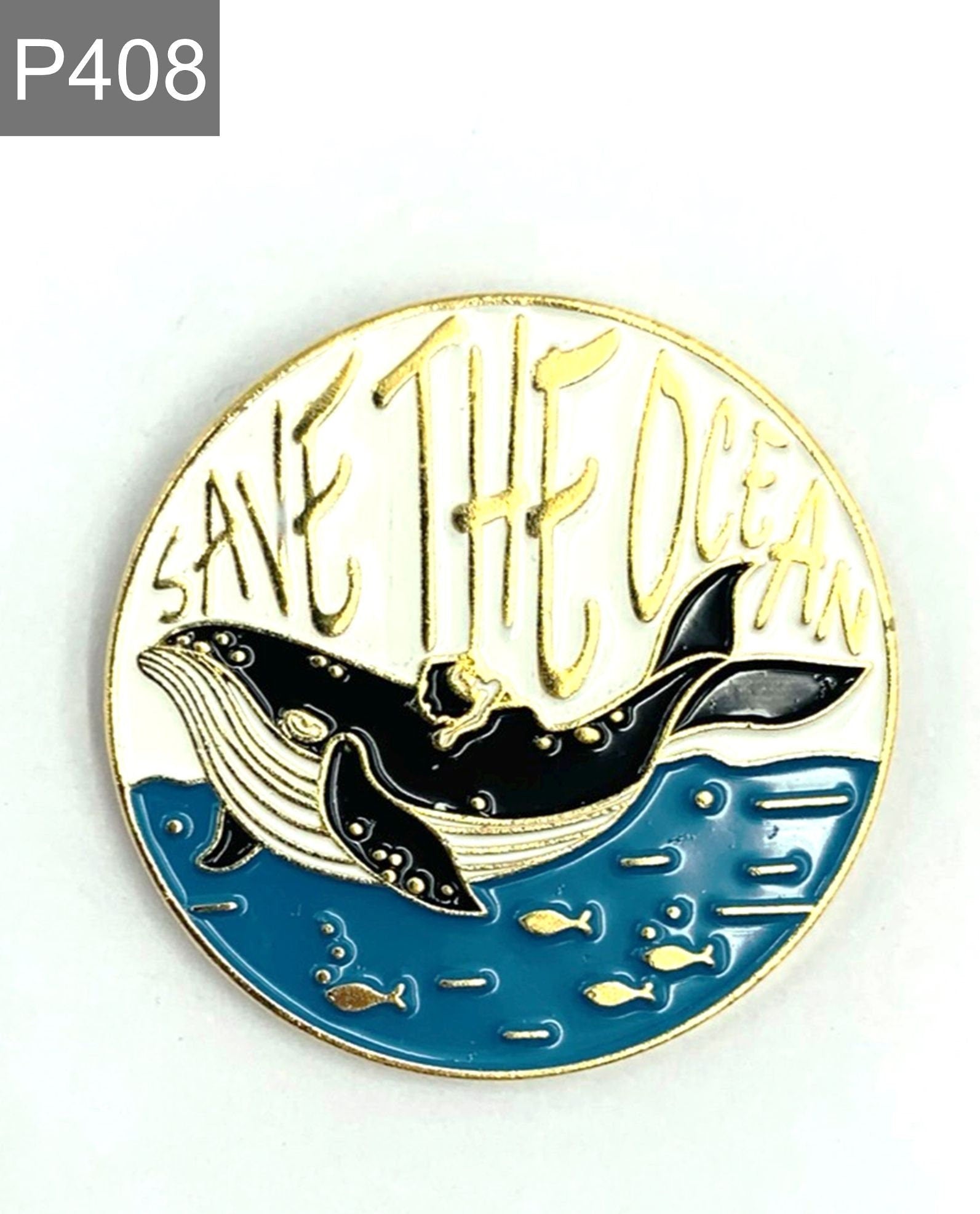 Saying "save the ocean" Enamel Pin