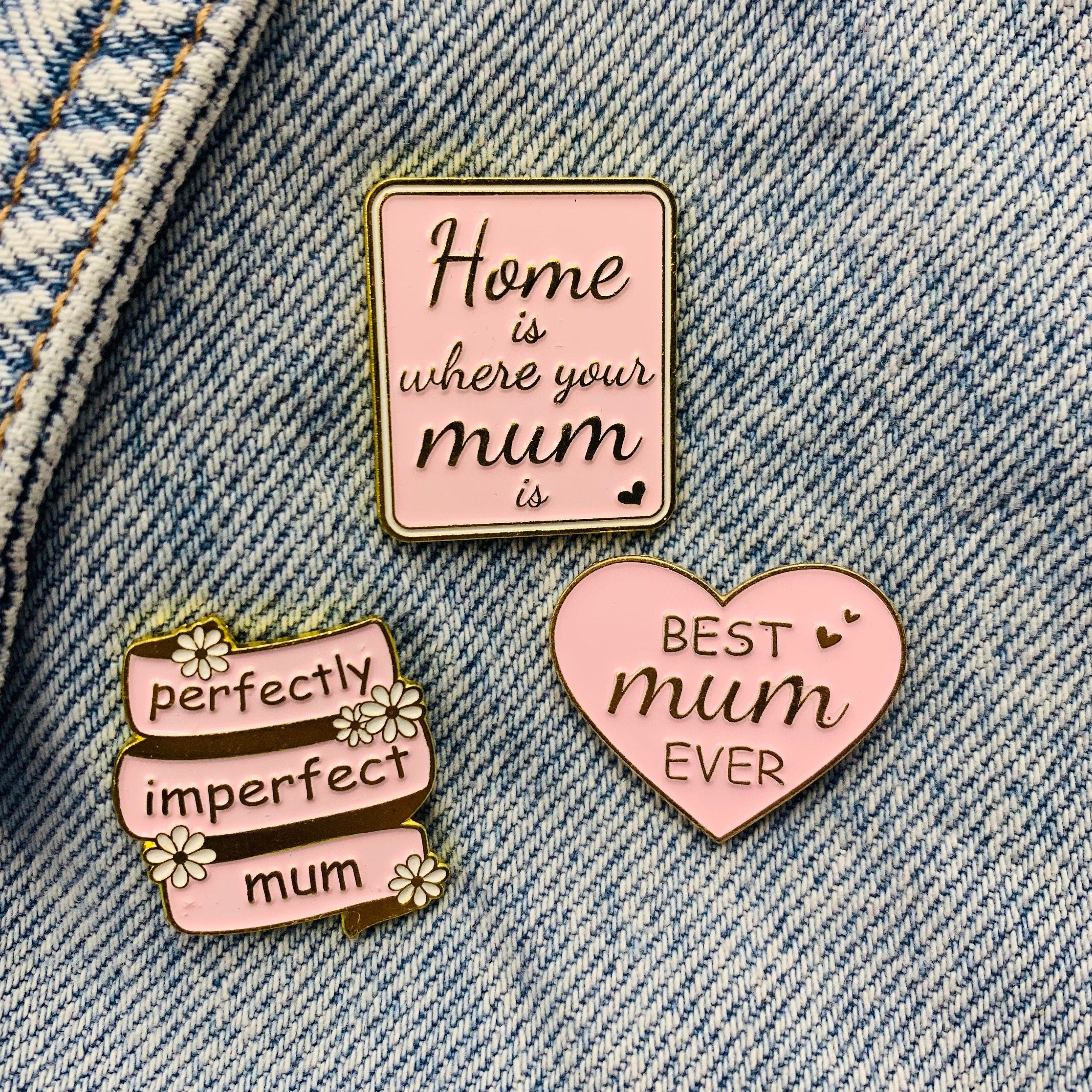 Mum Enamel Pin